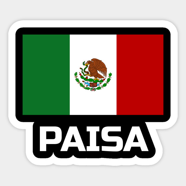 Mexico Flag Paisa